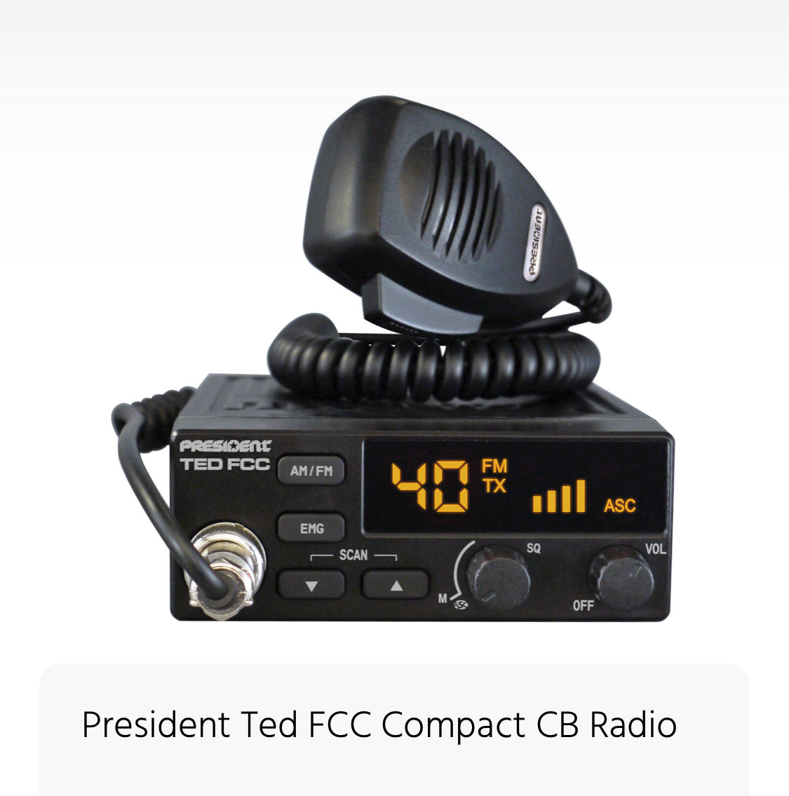 President Ted FCC Compact CB Radio With AM / FM Mode